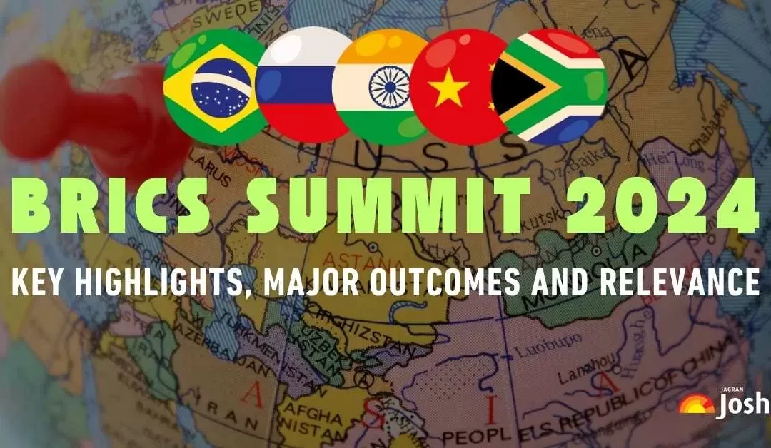 BRICS Summit 2024: Key Highlights & Valuable Outcomes